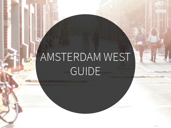Amsterdam West Guide