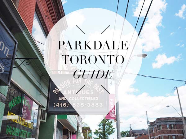 Parkdale Toronto neighbourhood guide